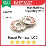 Kawat Benang Pemisah LCD Touchscreen Separating Cutter Wire Buka Pisah