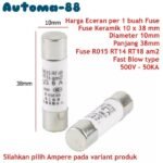 Ceramic Fuse Keramik 10x38 20A 25A 32A 20 25 32 A Ampere R015 RT14 RT18 RT28 10 x 38 mm Sekring MCB - Image 2