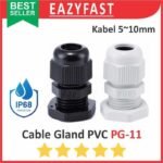 Kabel Cable Gland PG11 PG 11 PVC Waterproof IP68 Water Proof IP 68 Hitam Putih Glen Box Panel Listrik 5mm 10mm
